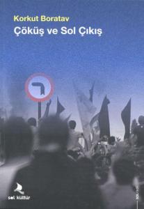 Çöküş Ve Sol Çıkış