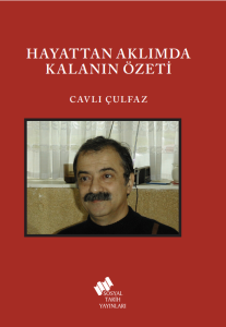 Hayattan Aklımda Kalanın Özeti
