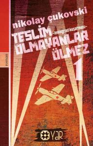 Teslim Olmayanlar Ölmez - 1