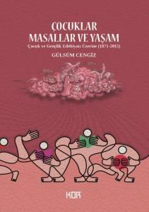 Çocuklar, Masallar ve Yaşam