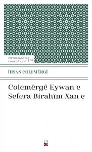 Colemêrgê Eywan E Sefera Birahîm Xan E