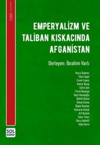 Emperyalizm Ve Taliban Kıskacında Afganistan