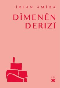 DÎMENÊN DERIZÎ