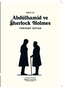 Abdülhamid ve Sherlock Holmes - 2. Cilt