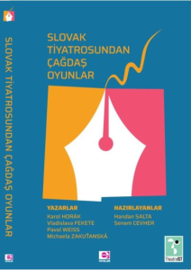 Slovak Tiyatrosundan Çağdaş Oyunlar
