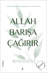 Allah Barışa Çağırır