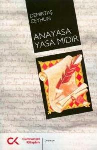 Anayasa Yasa Mıdır?