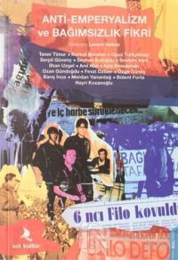 Anti-Emperyalizm Ve Bağımsızlık Fikri