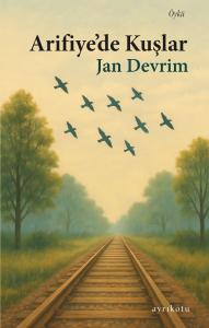 Arifiye’de Kuşlar