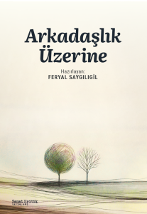 Arkadaşlık Üzerine