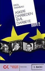 Askeri Darbeden Sivil Darbeye