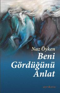 Beni Gördüğünü Anlat