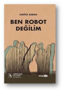Ben Robot Değilim