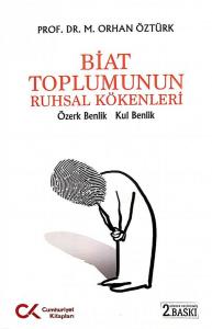 Biat Toplumunun Ruhsal Kökenleri