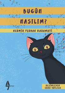 Bugün Nasılım?