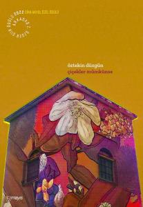 Çiçekler Mümkünse