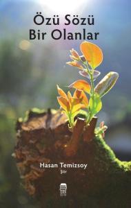 Özü Sözü Bir Olanlar
