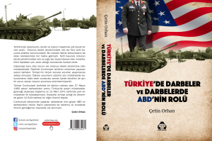 Türkiye'de Darbeler Ve Darbelerde ABD'nin Rolü