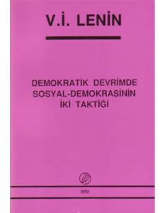 Demokratik Devrimde Sosyal-Demokrasinin İki Taktiği
