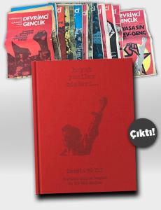Devrimci Gençlik Dergisi 50. Yıl Özel Baskısı