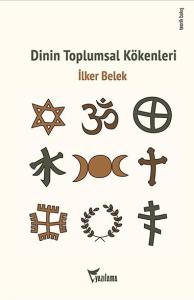 Dinin Toplumsal Kökenleri