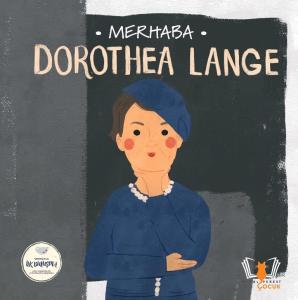 Merhaba Dorothea Lange