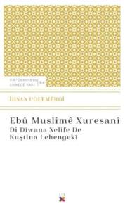 Ebû Muslimê Xuresanî