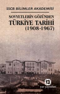 Sovyetlerin Gözünden Türkiye Tarihi
