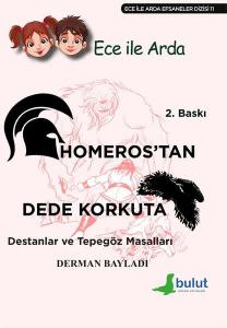 Homeros'tan Dede Korkut'a Destanlar Ve Tepegöz Masalları