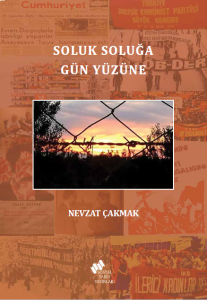 Soluk Soluğa Gün Yüzüne