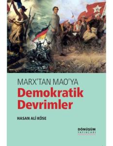Marx’tan Mao’ya Demokratik Devrimler