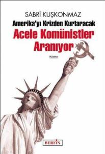 Acele Komünistler Aranıyor