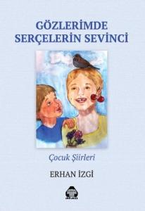 Gözlerimde Serçelerin Sevinci