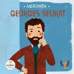 Merhaba Georges Seurat
