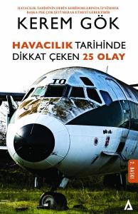 Havacılık Tarihinde Dikkat Çeken 25 Olay