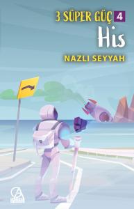 3 Süper Güç-4 / His