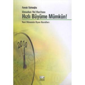 Hızlı Büyüme Mümkün