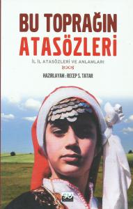 Bu Toprağın Atasözleri
