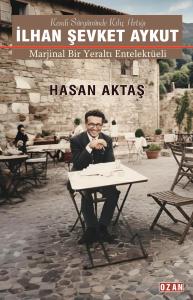 Marjinal Bir Yeraltı Entelektüeli