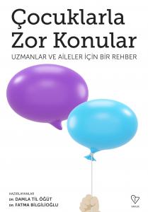 Çocuklarla Zor Konular