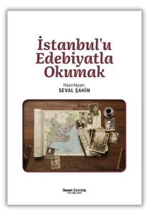 İstanbul'u Edebiyatla Okumak