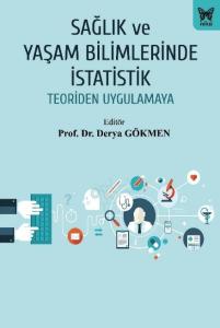 Sağlık Ve Yaşam Bilimlerinde İstatistik