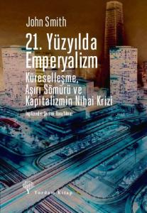 21. YÜZYILDA EMPERYALİZM