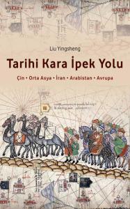 Tarihi Kara İpek Yolu