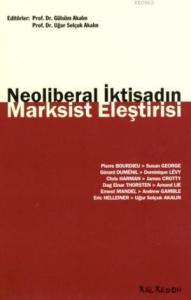 Neoliberal İktisadın Marksist Eleştirisi