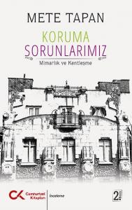 Koruma Sorunlarımız (Mimarlık Ve Kentleşme)