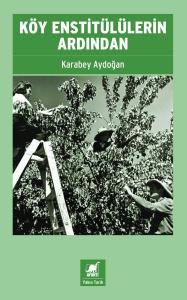 Köy Enstitülülerin Ardından