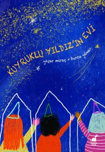 Kuyruklu Yıldız'ın Evi