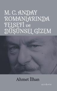 M. C. Anday Romanlarında Felsefi ve Düşünsel Gizem