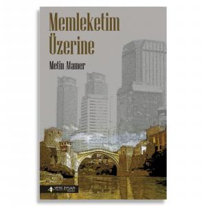 Memleketim Üzerine